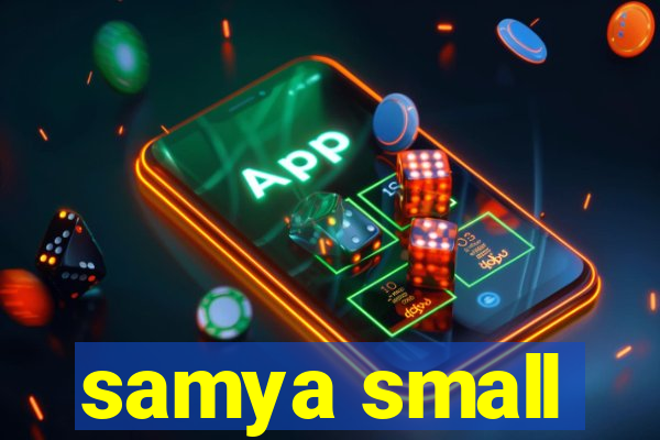 samya small